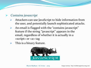 SpamatoBhavinMadhani - UC Irvine -  2009Image courtesy:   http://images.google.com   - www.glasbergen.com