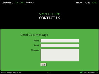 Learning To Love Forms Webvisions 07 21033