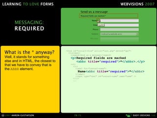 Learning To Love Forms Webvisions 07 21033