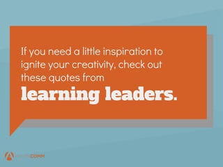 13 Learning and Development Quotes to Spark Inspiration