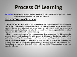 Learning :Definition, concept, process &chracterstics