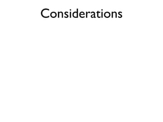 Considerations 