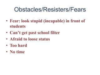 Tools for   Learning                    Unlearning                    Relearning