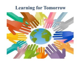 Lifelong Learners & Learning ProfessionalsLearn for tomorrowPracticeShareQuestionTeach