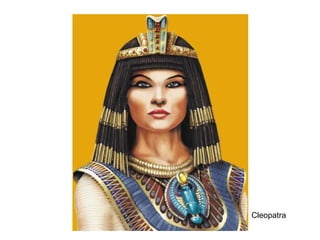 Cleopatra

 