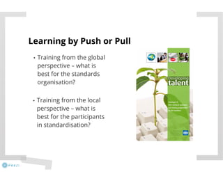 Learning about standardisation as an adult