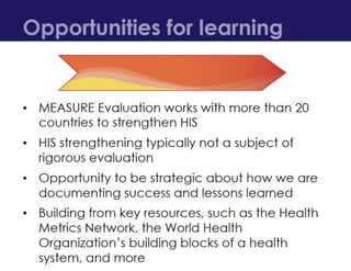 MEASURE Evaluation’s Health Information Systems  Learning Agenda