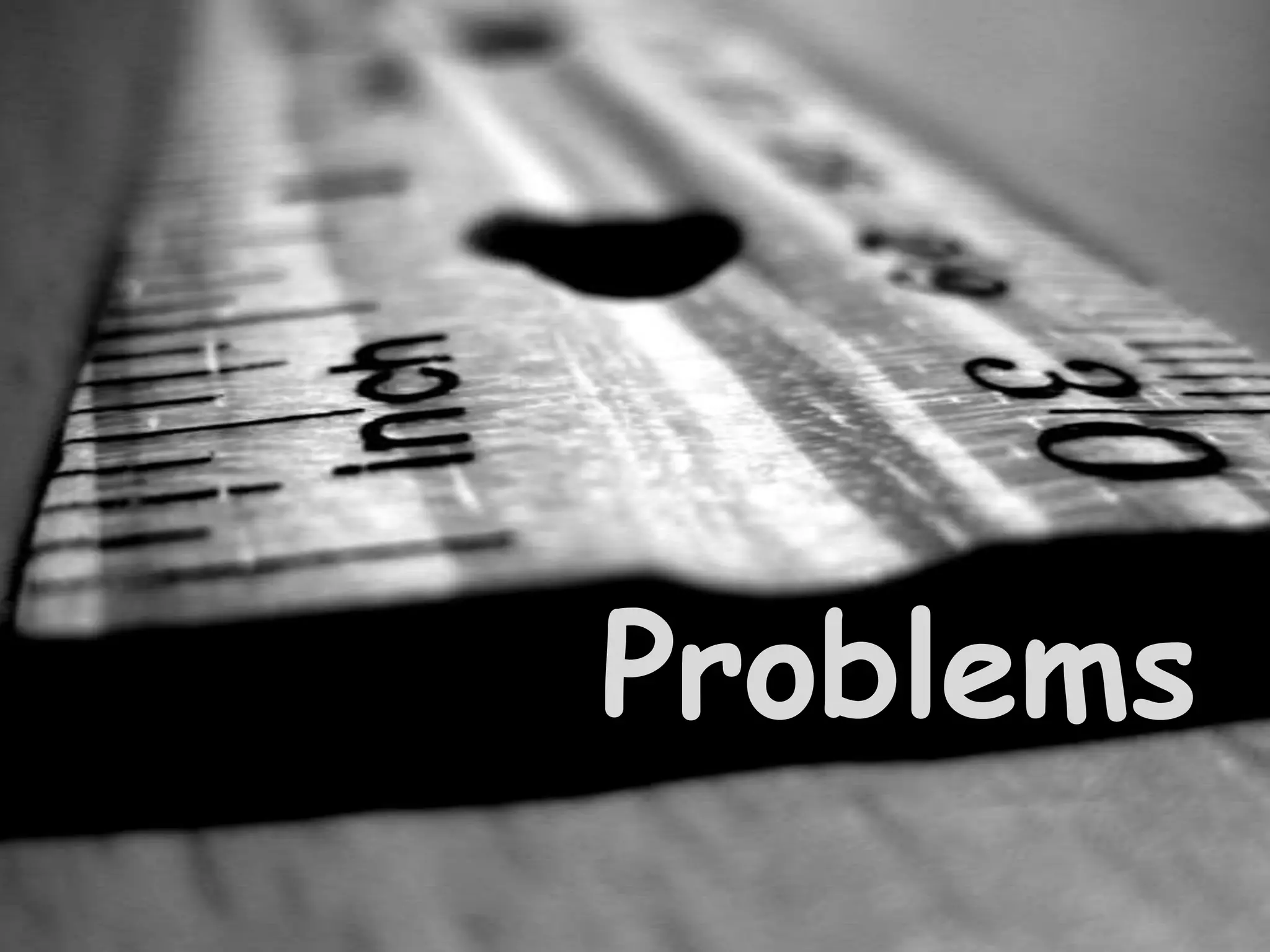Problems