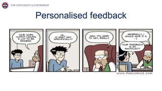 Personalised feedback
 
