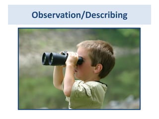Development Observations Learning and development | PPTX