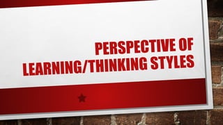 LEARNING and THINKING STYLES AND MULTIPLE INTELLIGENCES.pptx