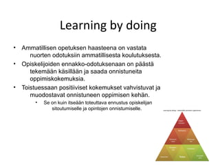 Learning by doing