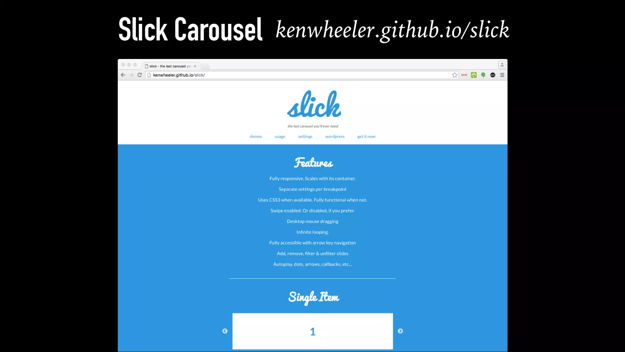kenwheeler.github.io/slickSlick Carousel
 