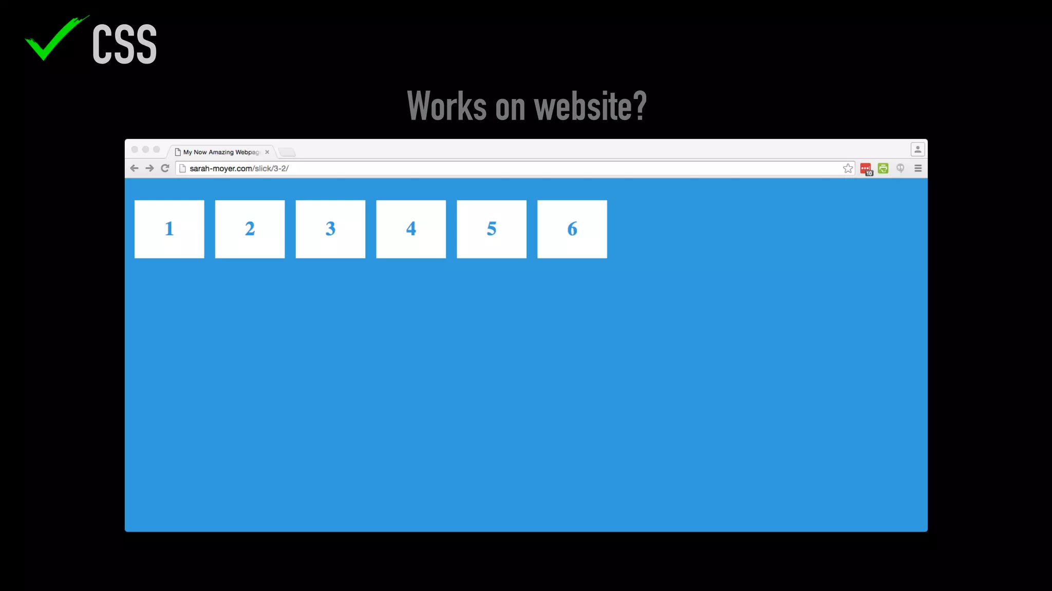CSS
Works on website?
 