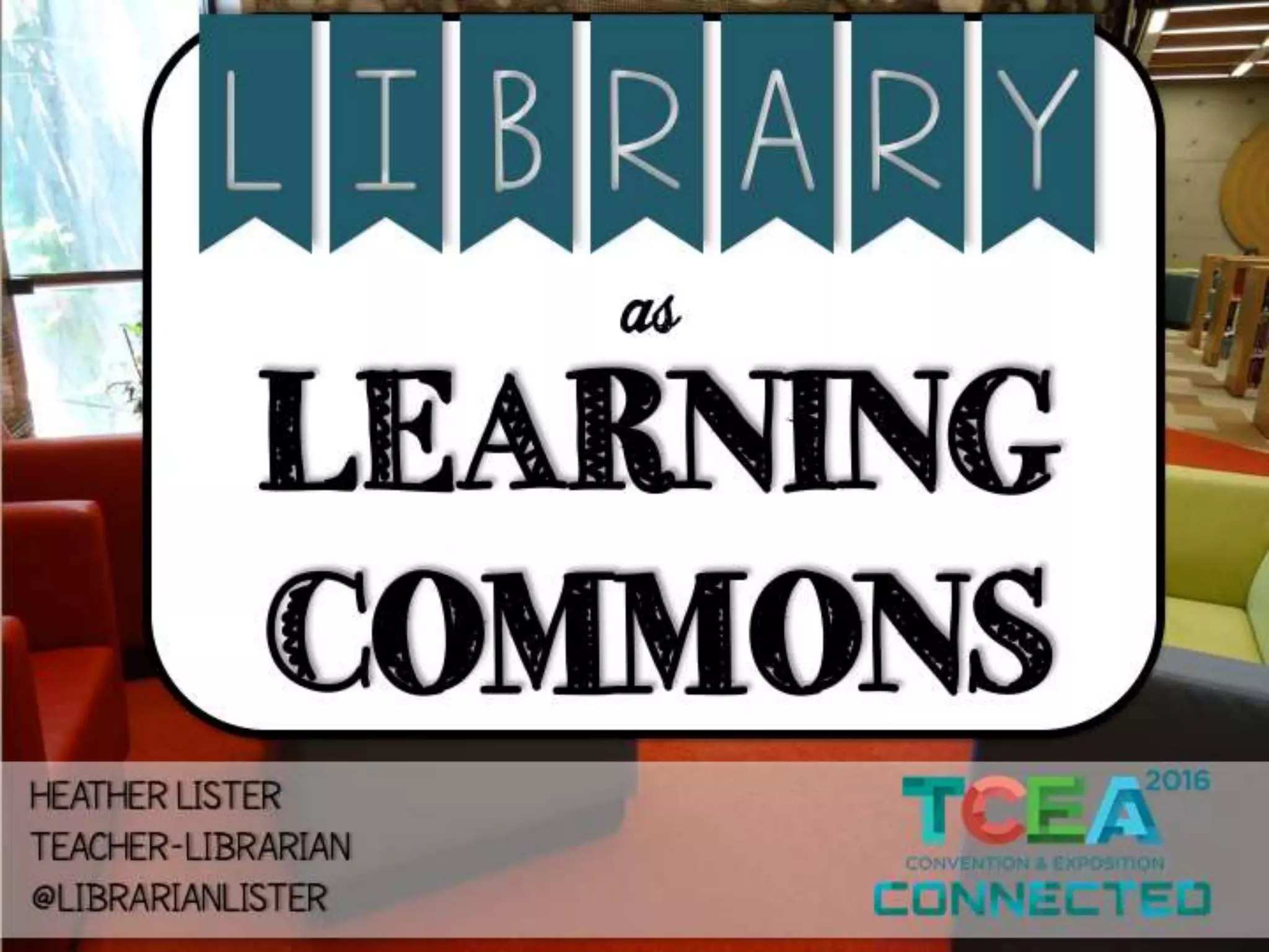 Library as Learning Commons