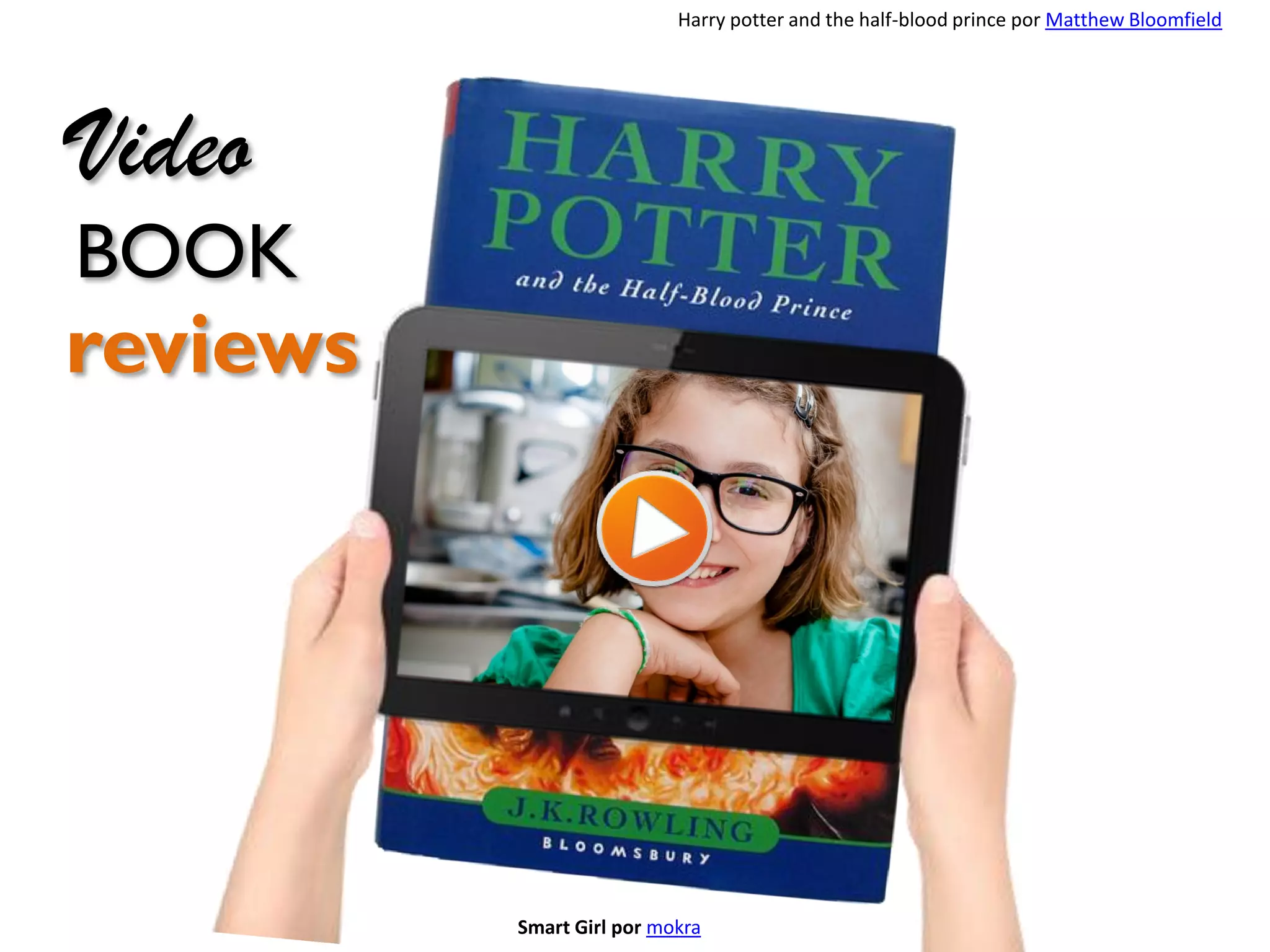 Harry potter and the half-blood prince por Matthew Bloomfield

Video
BOOK

reviews

 