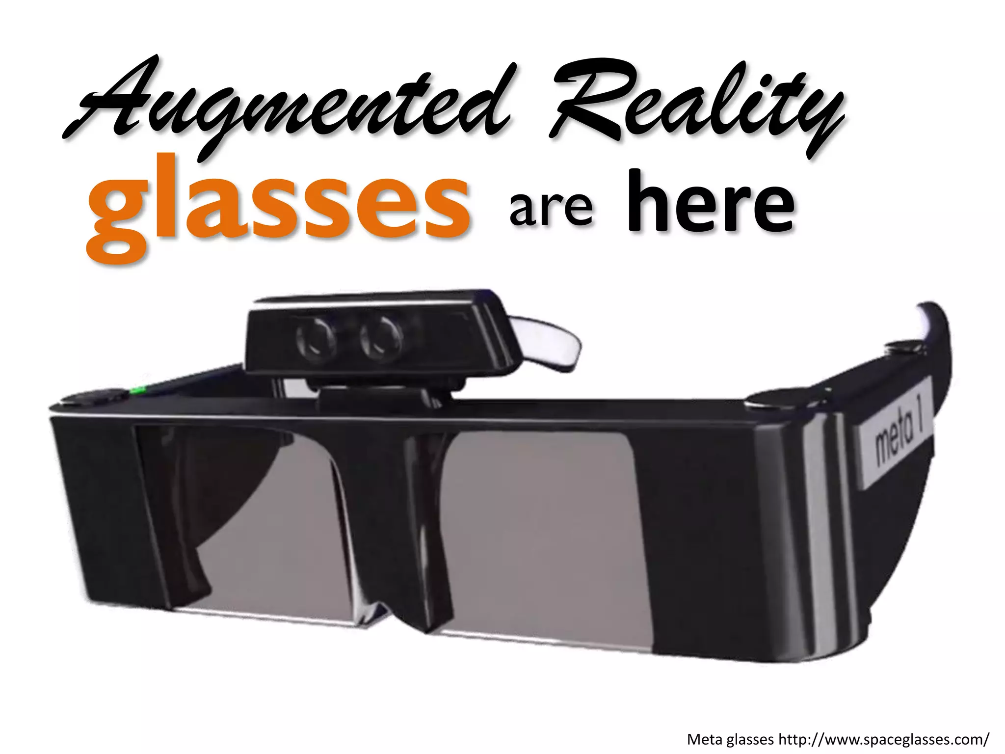 Eye wear
Project Glass ©2012 Google

 