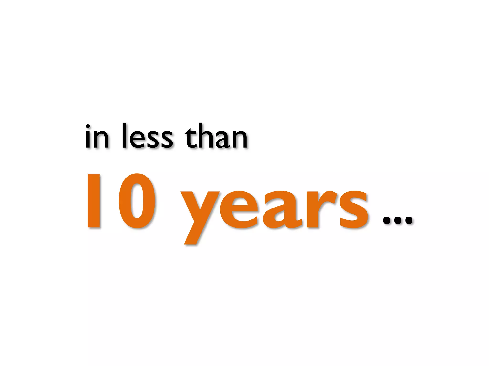 to a more

natural control

 