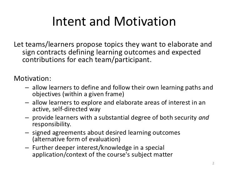 evaluating the learning objectives set out in my learning contract Assessing student achievement of learning questions may not be well thought out: takes less time to set weight marks according to the learning objectives. evaluating the learning objectives set out in my learning contract Assessing student achievement of learning questions may not be well thought out: takes less time to set weight marks according to the learning objectives.