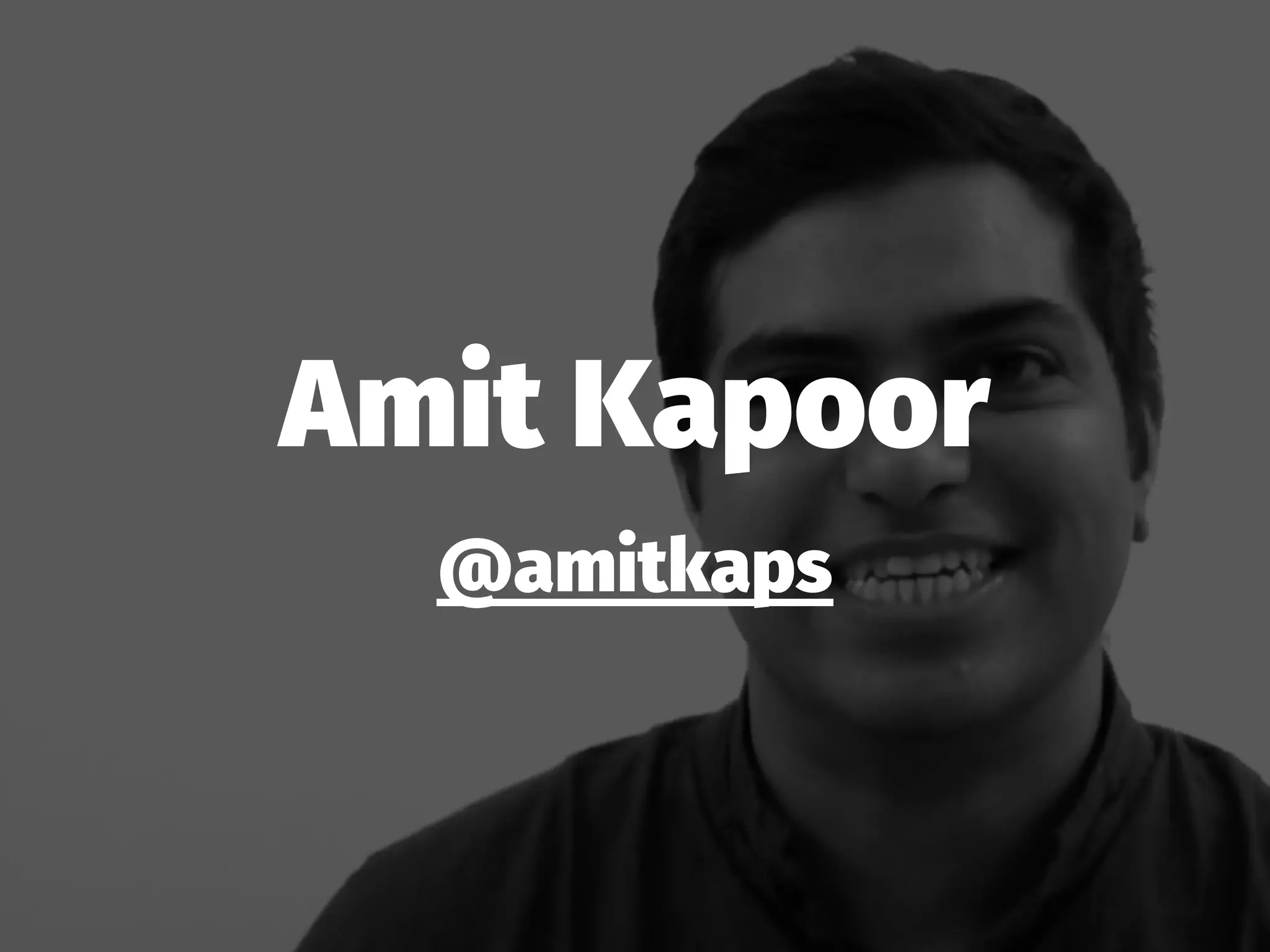 Amit Kapoor
@amitkaps