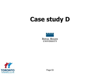 Case study D




    Page 93
 