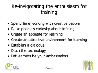 Initiate individual employee development plans