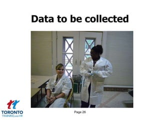 Page 26
Data to be collected
 