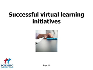 Page 33
Successful virtual learning
initiatives
 