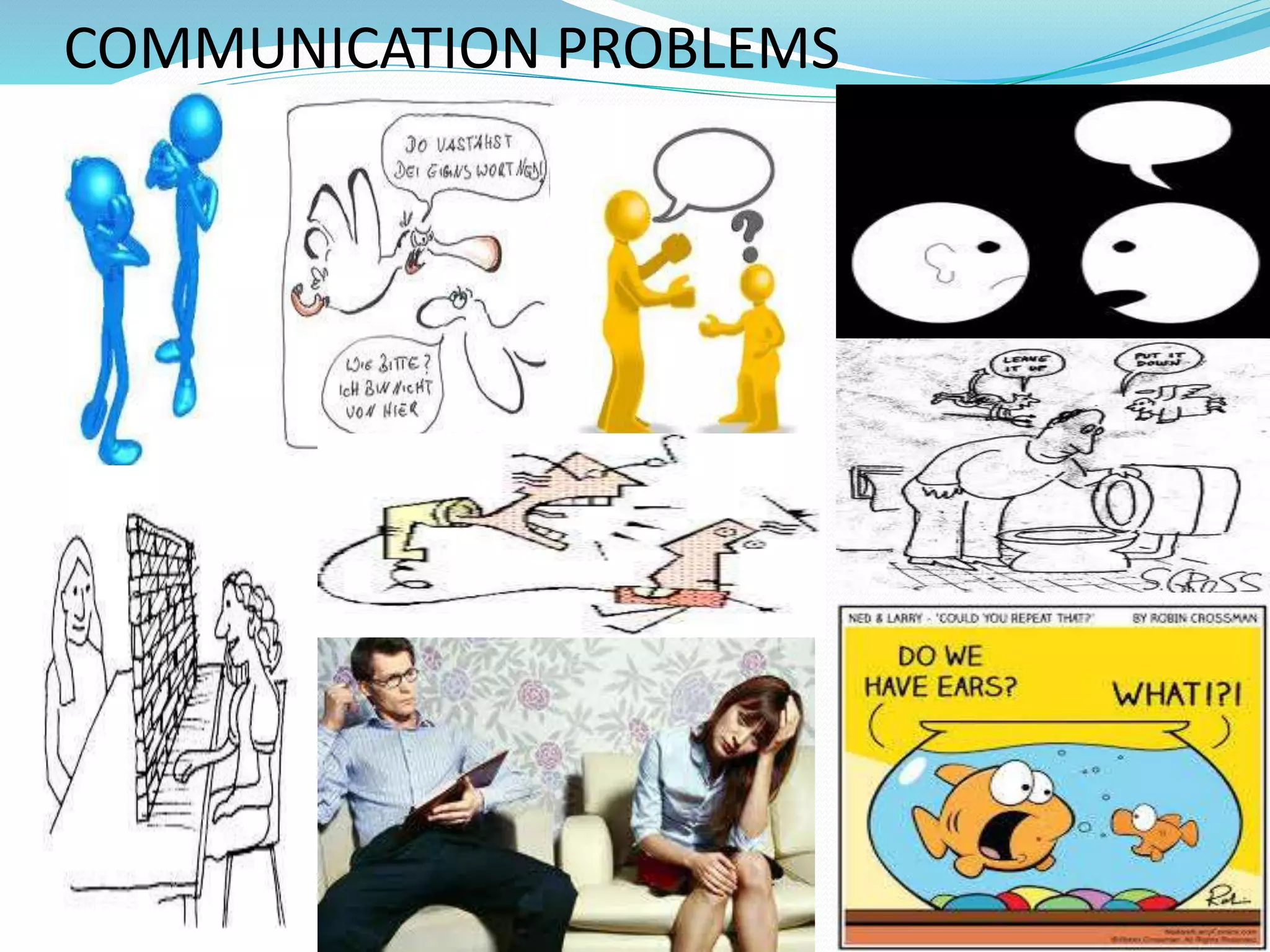 COMMUNICATION PROBLEMS