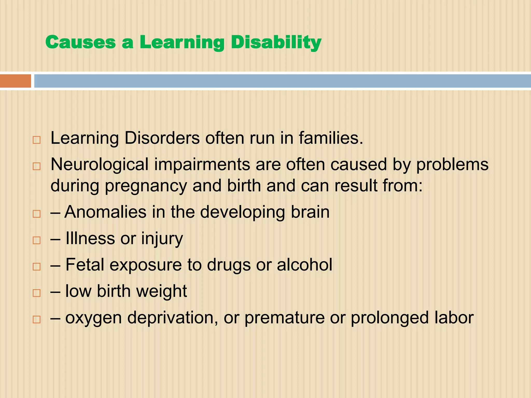 Learning disability; Characteristic and Management | PPTX