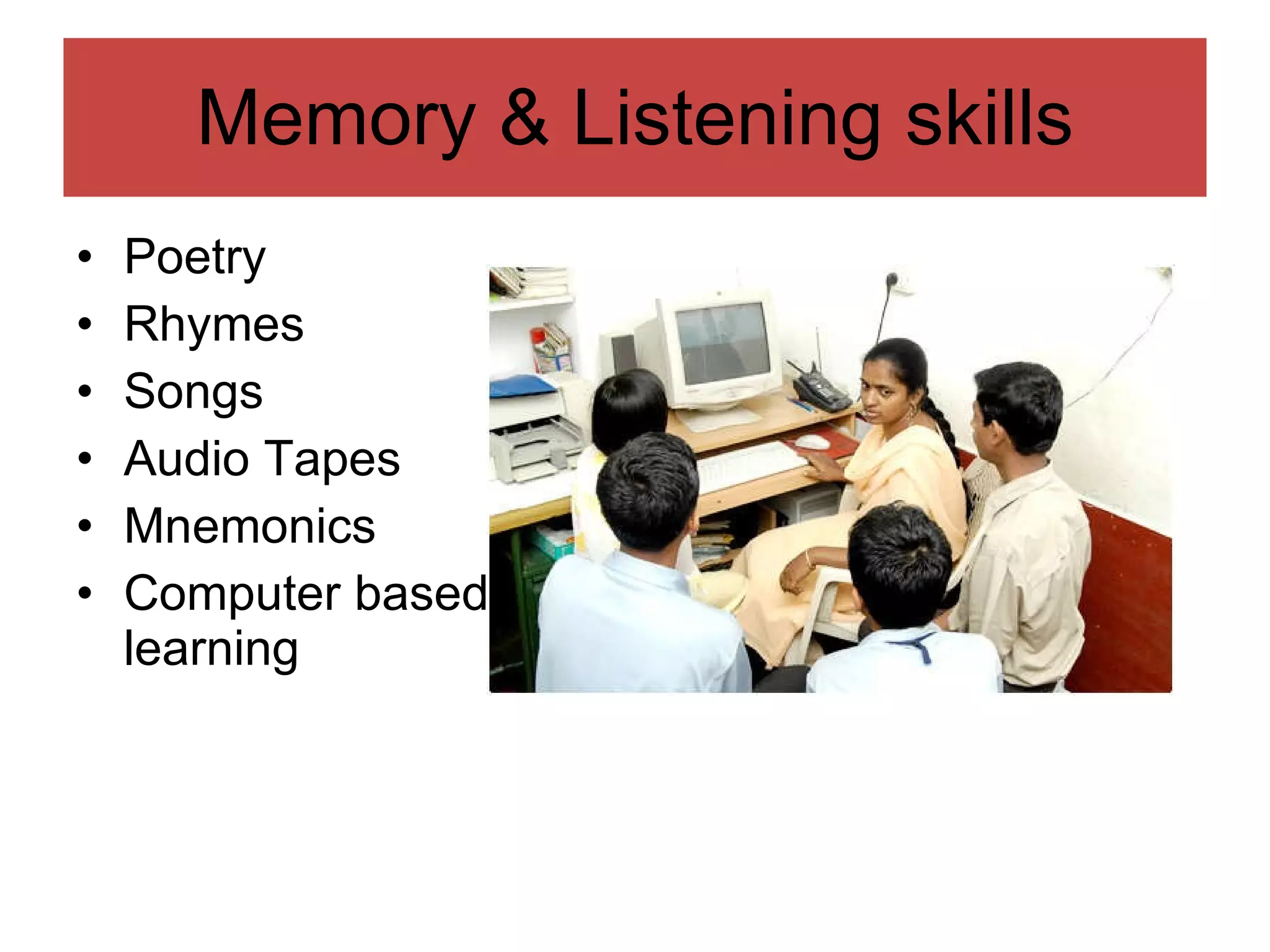 Memory & Listening skills Poetry Rhymes Songs Audio Tapes Mnemonics Computer based learning 