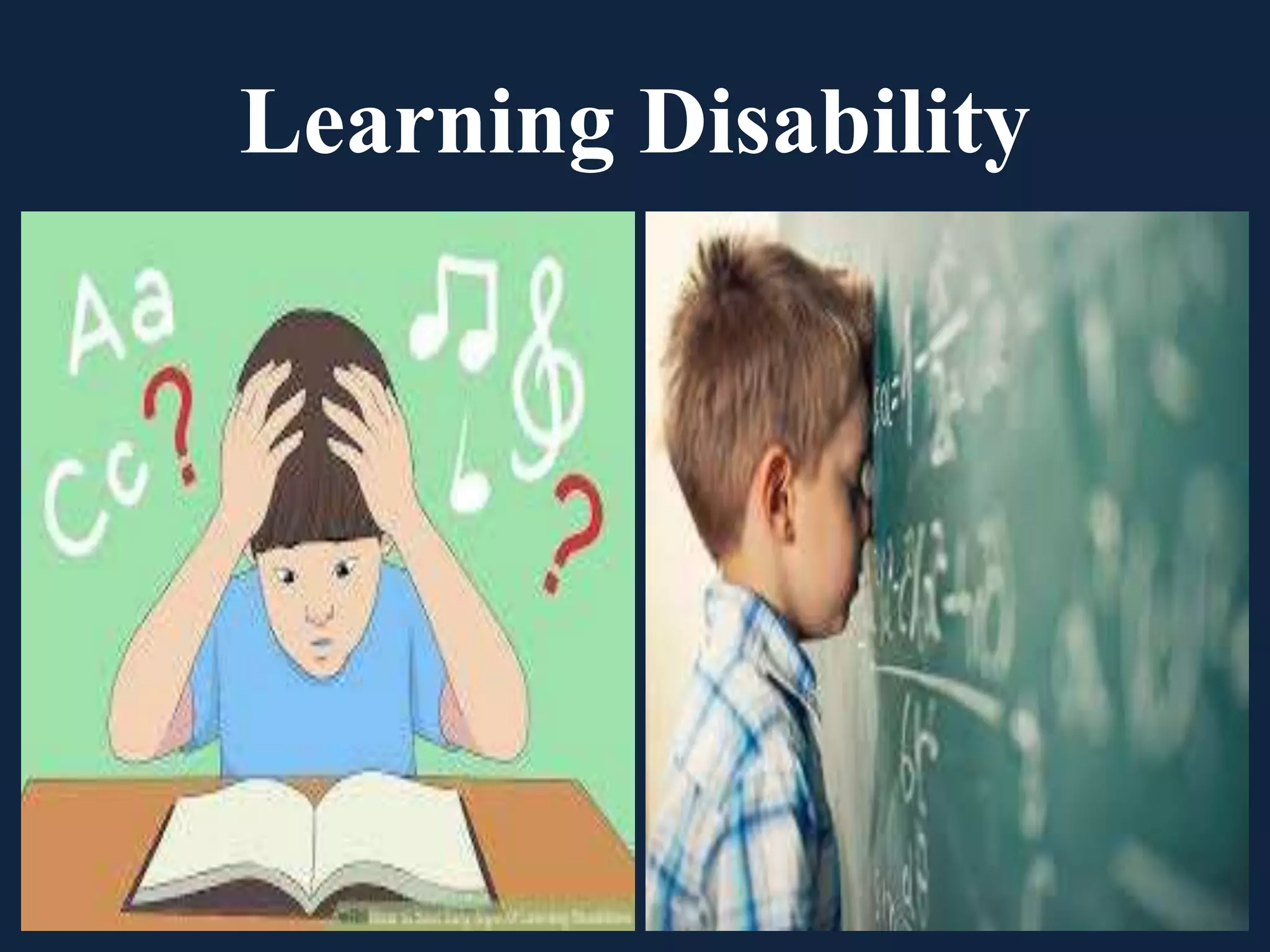 Learning Disability
 