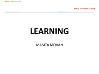 LEARNING MAMTA MOHAN 