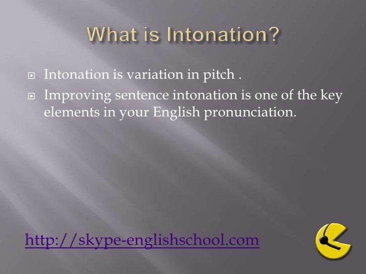 Learning English Pronunciation Intonation
