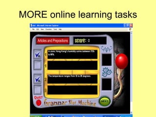 MORE online learning tasks 