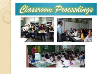 Classroom Proceedings
 