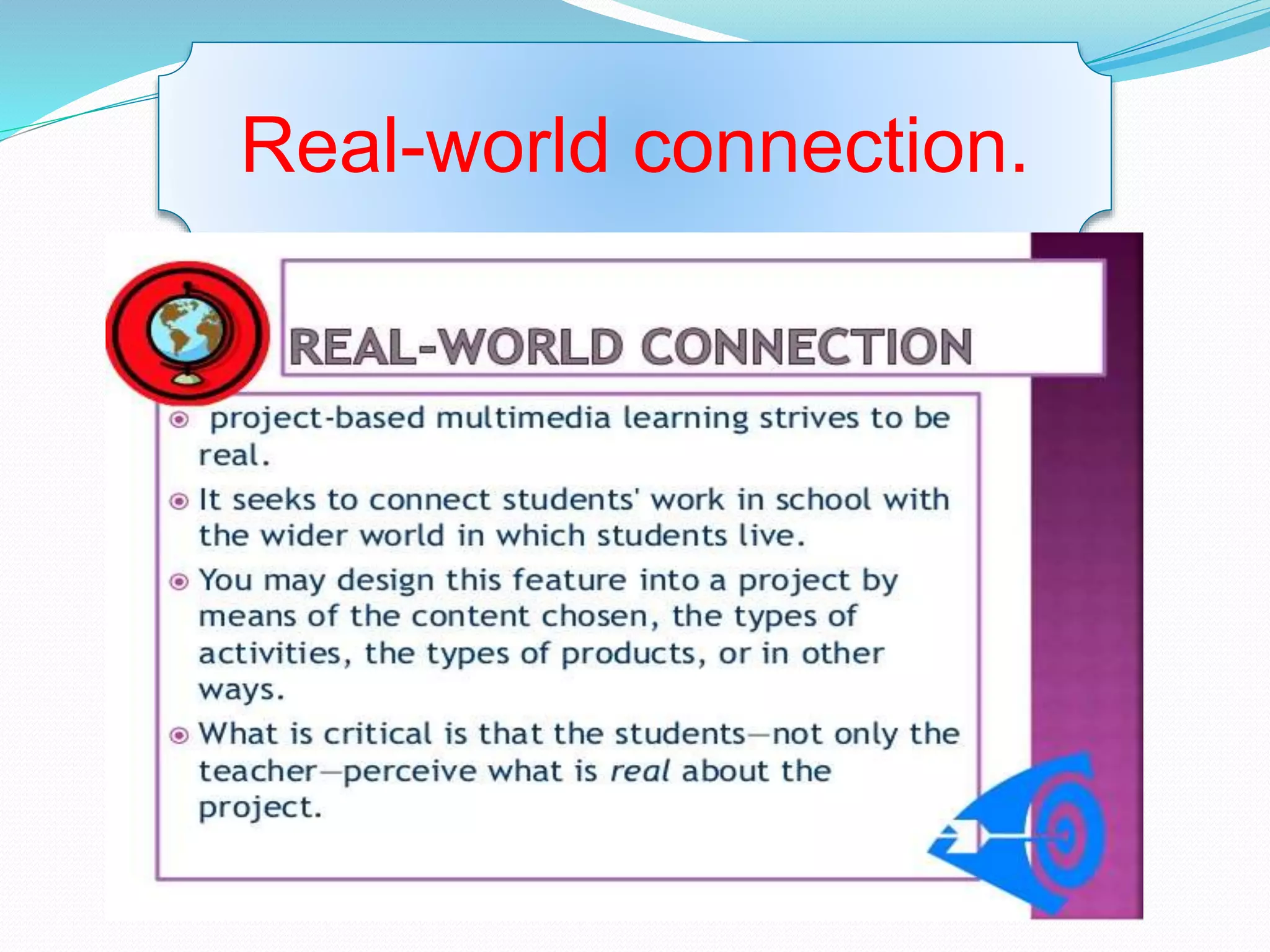 Real-world connection.