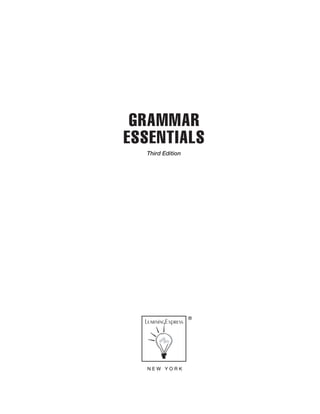 GRAMMAR
ESSENTIALS
Third Edition

®

NEW YORK

 