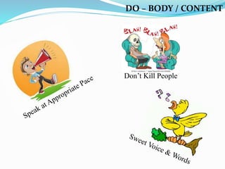 DO – BODY / CONTENT
Don’t Kill People
 