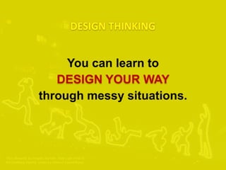 “Run Beyond” by Angelo Bonello, Italy Light Fest at
the Distillery District, photo by Sharon VanderKaay
You can learn to
DESIGN YOUR WAY
through messy situations.
 