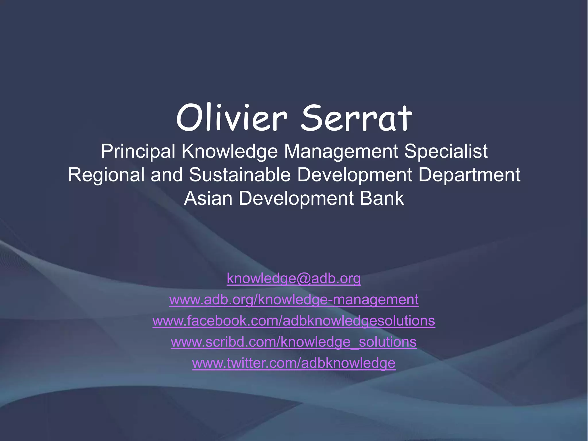 Further Reading
• ADB. 2010. Seeking Feedback on Learning for Change. Manila.
www.adb.org/publications/seeking-feedback-learning-change
• ——. 2010. Learning in Development. Manila.
www.adb.org/publications/learning-development
• ——. 2012. On Organizational Configurations. Manila.
www.adb.org/publications/organizational-configurations
 