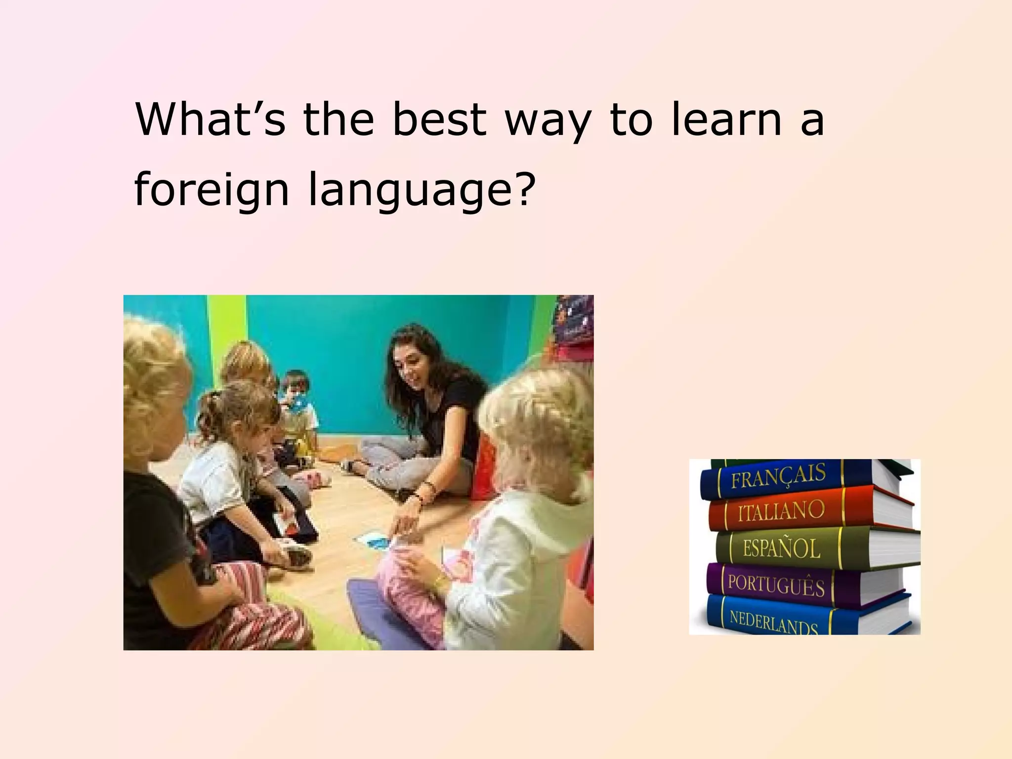 Learning Foreign Languages Ppt