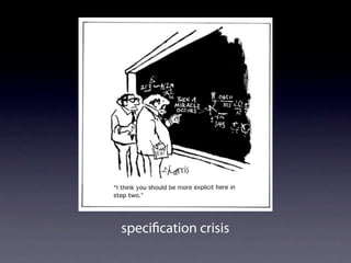 speci cation crisis
 