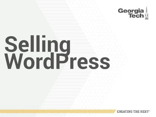 Selling
WordPress
 