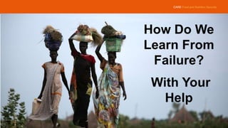 Learning From Failure_CARE International.pptx