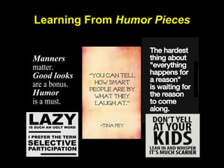 Learning From Humor Pieces
 