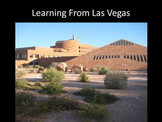 Learning From Las Vegas
 