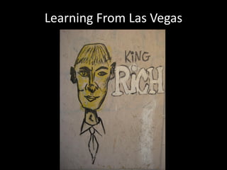 Learning From Las Vegas
 