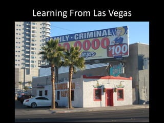 Learning From Las Vegas
 