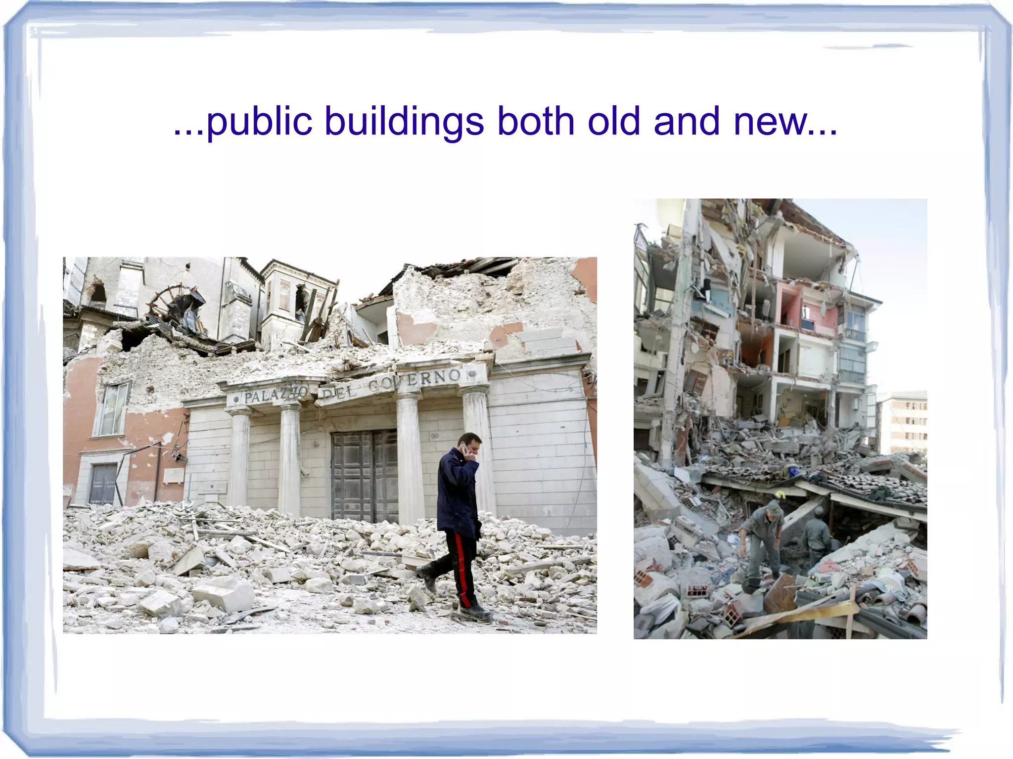 ...public buildings both old and new...
 